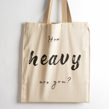 How Heavy are you? Bags