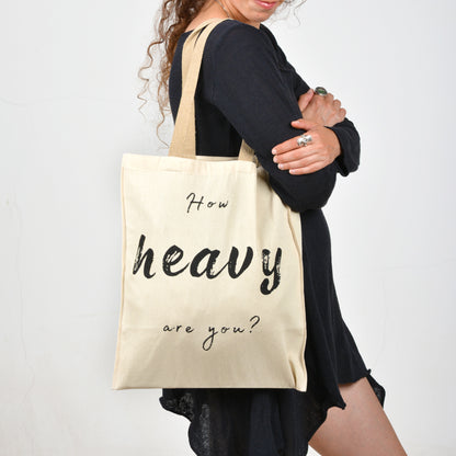 How Heavy are you? Bags