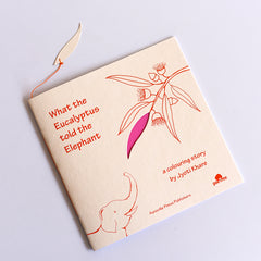 What the Eucalyptus told the Elephant