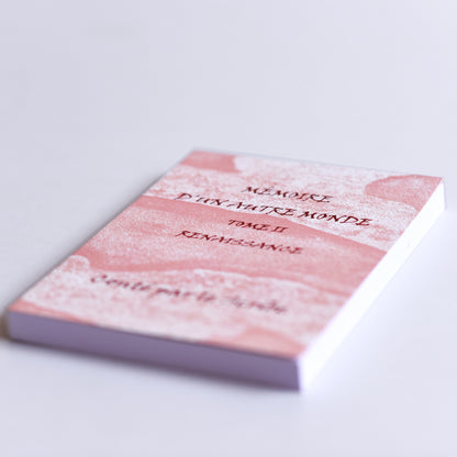 Mémoire d'un autre Monde - Tome II - Renaissance