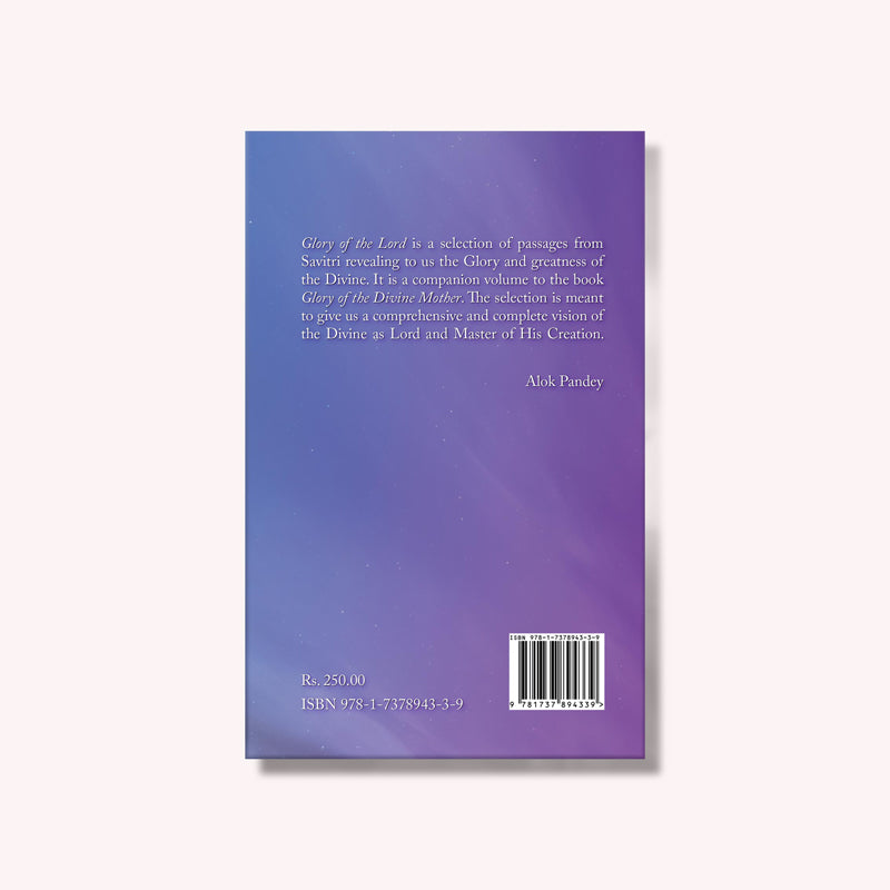 Glory of The Lord - as Revealed in Savitri