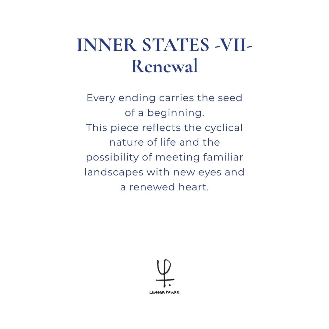 INNER STATES – VII – Renewal | Lavanya Pawar