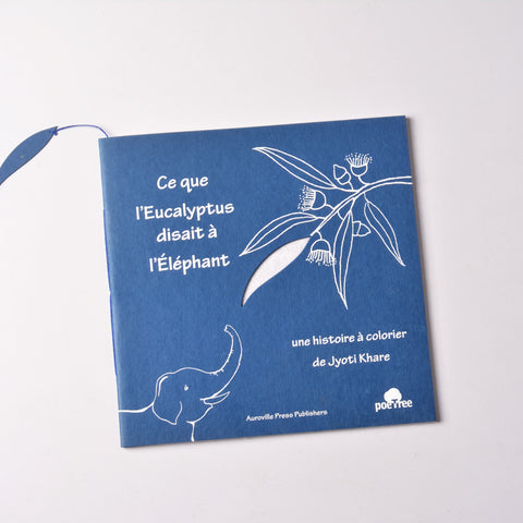 Ce que l'Eucalyptus disait à l'eucalyptus