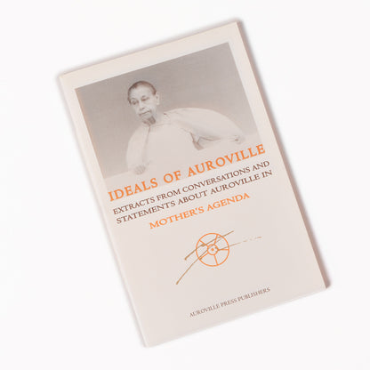 Ideals of Auroville
