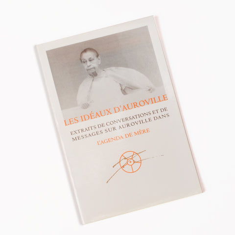 Les Idéaux d'Auroville