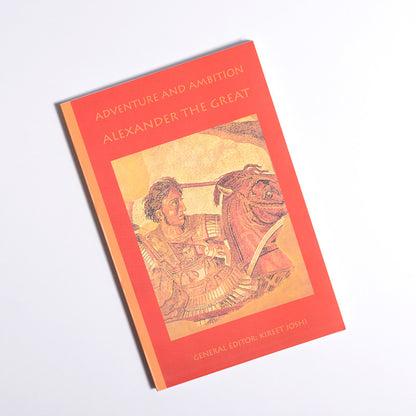 Adventure and Ambition - Alexander The Great