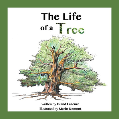 The Life of a Tree